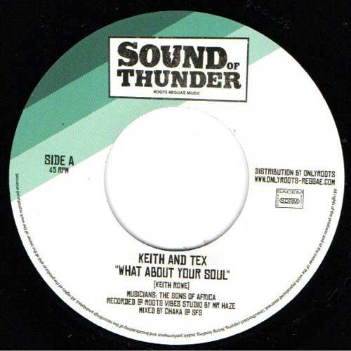 KEITH & TEX - What About Your Soul // CHAKATACK - What About Your Dub - 7inch