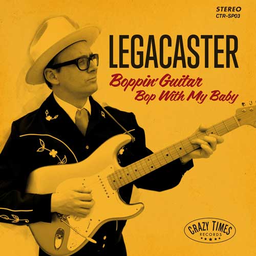 LEGACASTER - Boppin Guitar // Bop With My Baby - 7inch