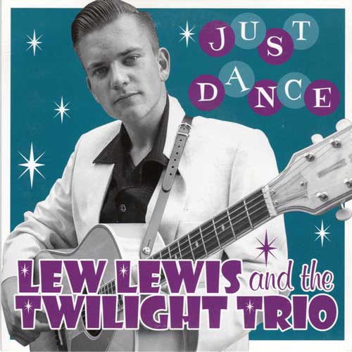 LEW LEWIS nad the TWILIGHT TRIO - Just Dance - 7inch EP