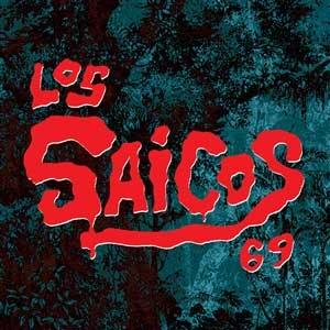 LOS SAICOS - 69 - 7inch