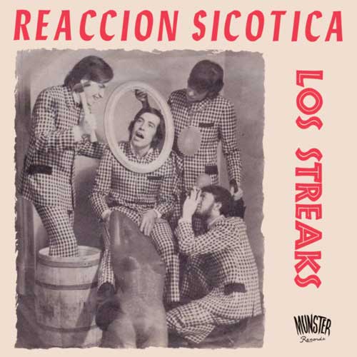 LOS STREAKS - Reaccion Sicotica - 7inch EP