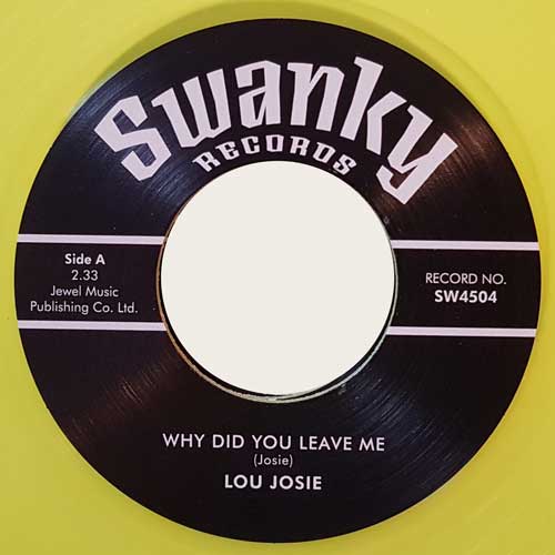 LOU JOSIE - Why Did You Leave Me // RUDY OWEN - Pretty Linda - 7inch (col. vinyl)