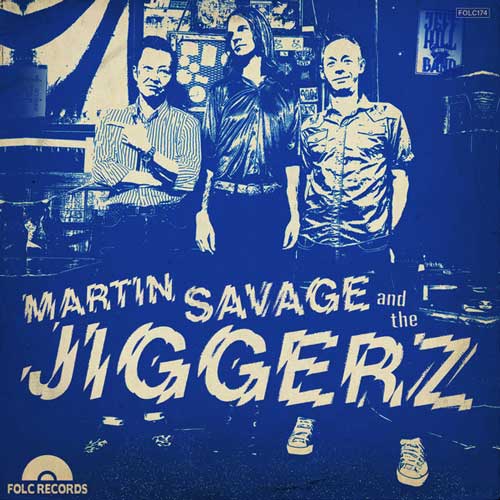 MARTIN SAVAGE & the JIGGERZ - Get Away // Better Than Nothing - 7inch