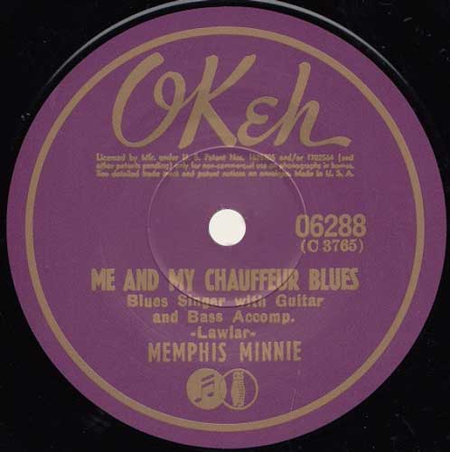 MEMPHIS MINNIE - Me And My Chauffeur Blues // Can't Afford To Lose My Man - 7inch