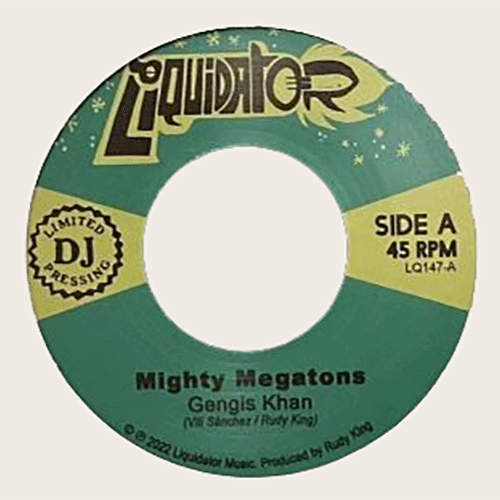 MIGHTY MEGATONS - Gengis Khan // Never Too Old - 7inch