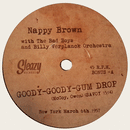 NAPPY BROWN - Goma de mascar Goody Goody // Pretty Girl - 7 pulgadas