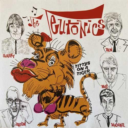 THE TEUTONICS - Tittys On A Tiger - 4-track 7"EP