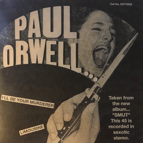 PAUL ORWELL - I'll Be Your Murderer // Limousine - 7inch