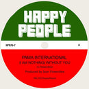 PAMA INTERNATIONAL - (I Am Nothing) Without You // Smile & Say Good Morning - 7inch