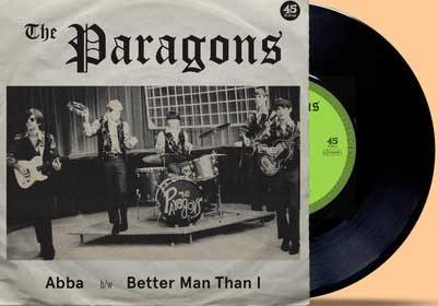 THE PARAGONS - Abba // Better Man Than I - 7inch black vinyl
