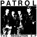 PATROL - Revolution EP - 7inch