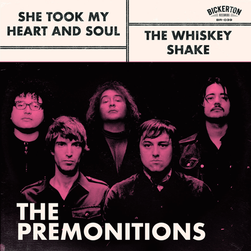 PREMONITIONS - She Took My Heart And Soul // The Whiskey Shake - 7inch