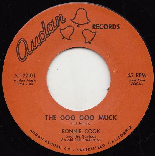 Ronnie Cook and the Gaylads - The Goo Goo Muck - 7" repro