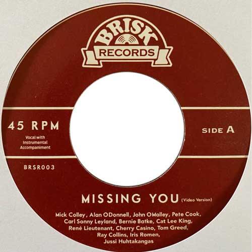 RAY COLLINS & FRIENDS - Missing You // Missing You (Mick Colley vers.) - 7inch