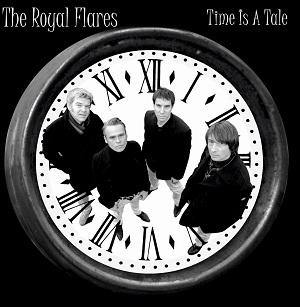 The Royal Flares - Time Is A Tale - 7inch