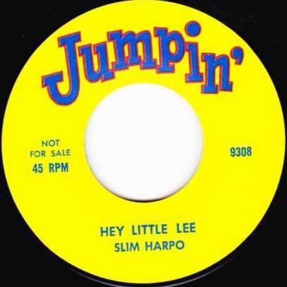 SLIM HARPO - Hey Little Lee // AL TNT BRAGGS - Easy Rock - 7inch