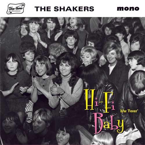 THE SHAKERS - Hi-Fi Baby // Fever - 7inch 