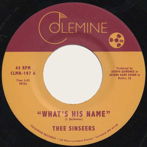 THEE SINSEERS - What's His Name // It's Only Love - 7inch