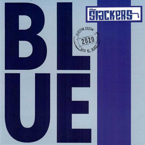 SLACKERS - Blue // Dub version - 7inch (col. vinyl)
