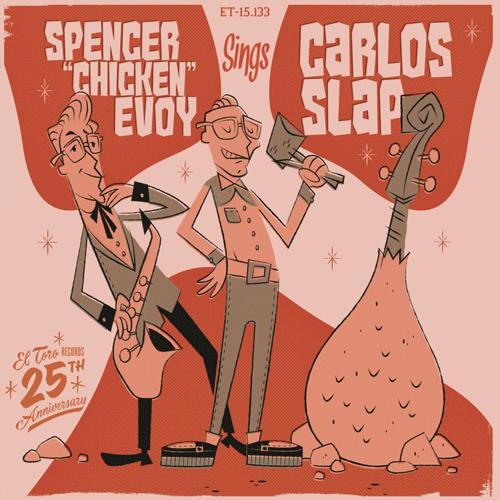 SPENCER 'CHICKEN' EVOY - ...sings Carlos Slap - 7inch