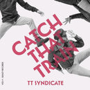TT SYNDICATE - Catch The Train - 7inch