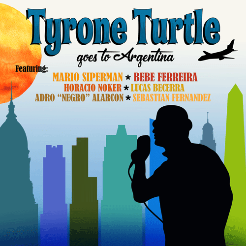 TYRONE TURTLE - goes Argentina - 7inch (col. vinyl)