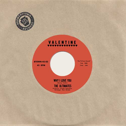 ULTIMATES - Why I Love You // Gotta Get Out - 7inch