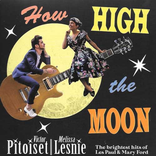 VICTOR PITOISET & MELISSA LESNIE - How High The Moon - 7inch EP