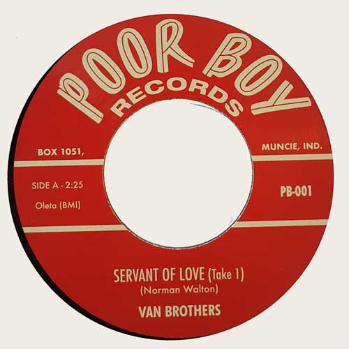 VAN BROTHERS - Servant Of Love (Take 1) // They Went Around - 7inch