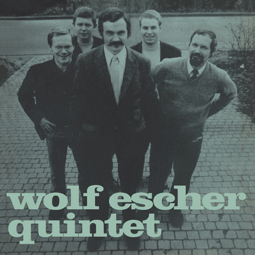WOLF ESCHER QUINTET - Nelson's Waltz // When Jani Comes Late - 7inch