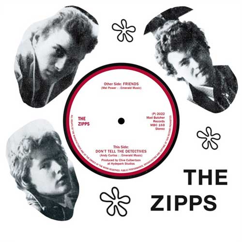ZIPPS - Don't Tell The Detectives // Friends - 7inch