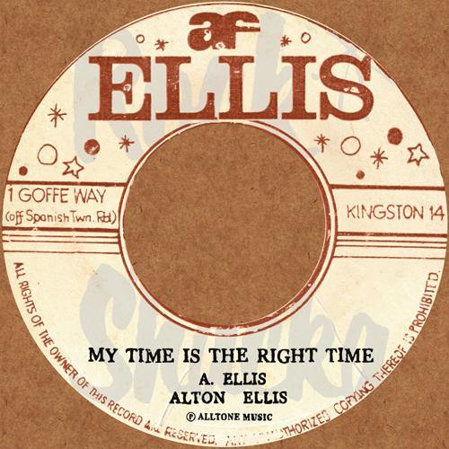Alton Ellis -My Time Is The Right Time - 7"