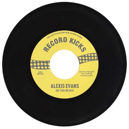 Alexis Evans - She Took Me Back // It's All Over Now - 7" - Copasetic Mailorder