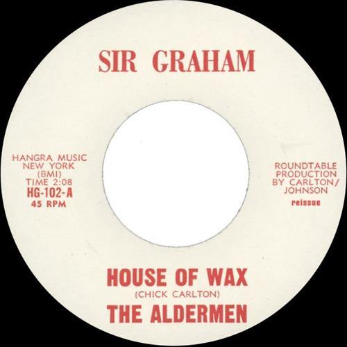 The Aldermen - House Of Wax - 7"