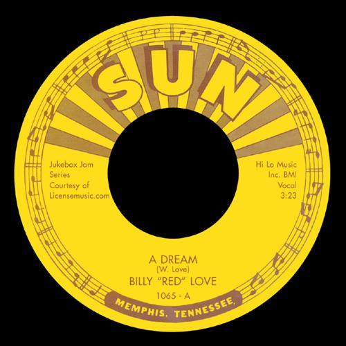 Billy Red Love - A Dream // Hey Now - 7" - Copasetic Mailorder