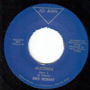 Bro Robert - Alcohol (Part1) // Alcohol (Part 2) - 7" - Copasetic Mailorder