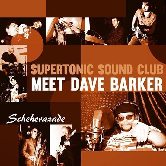 Dave Barker & Supertonic Sound Club - Sheherezade // Little Boy - 7" - Copasetic Mailorder