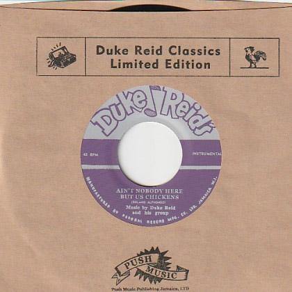 Duke Reid and his Group - Ain't Nobody Here But Us Chickens // Moonlighters - Bells Of Love - 7" - Copasetic Mailorder