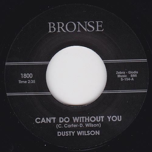 Dusty Wilson - Can't Do Without You - 7"