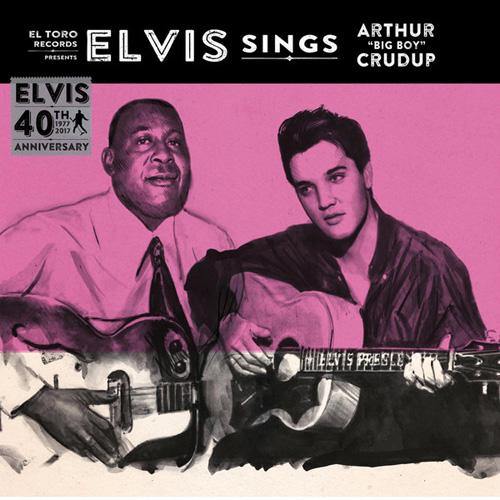 Elvis - Sings Arthur Big Boy Crudup - 7"EP - Copasetic Mailorder
