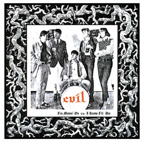 EVIL - I'm Movin On // I Know I'll Die - 7inch