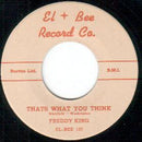 Freddy King - That's What You Think // Country Boy - 7" - Copasetic Mailorder