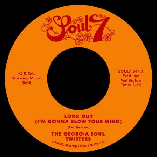 The Georgia Soul Twisters - Look Out - 7"