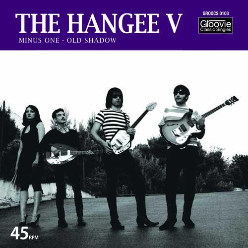 THE HANGEE V - Minus One // Old Shadow - 7inch