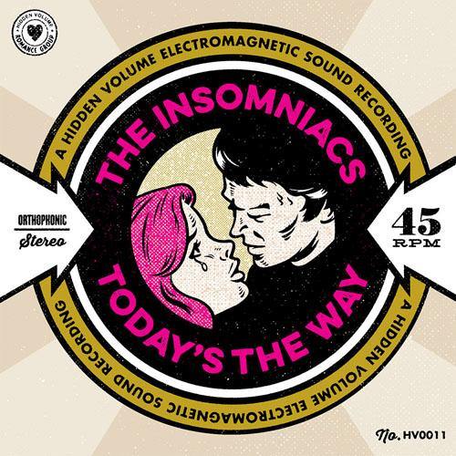Insomniacs - Today's The Way // Mr Yesterday - 7" - Copasetic Mailorder