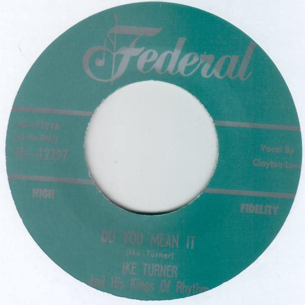 Ike Turner - Do You Mean It // She Made My Blood Run Cold - 7" - Copasetic Mailorder