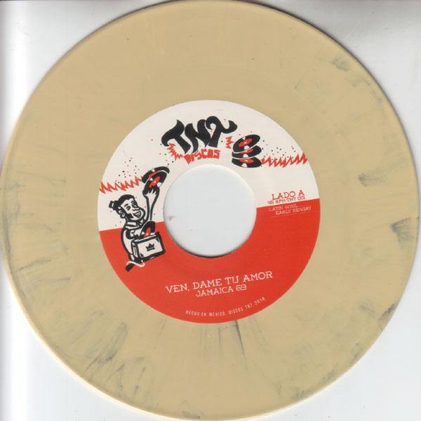 JAMAICA 69 - Ven, Dame Tu Amor // Olvidame - 7"col. vinyl - Copasetic Mailorder