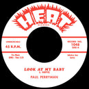 Paul Perryman - Look At My Baby // Keep A'Calling - 7"