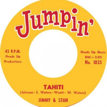 JIMMY & STAN – TAHITI // ‘BABY’ EARL & THE TRINIDADS - BACK SLOP - 7" - Copasetic Mailorder