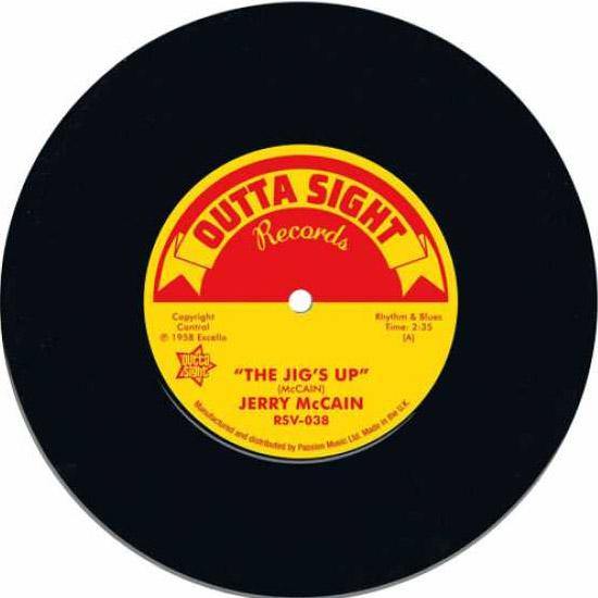 Jerry McCain - The Jig's Up // Twist 62 - 7" - Copasetic Mailorder